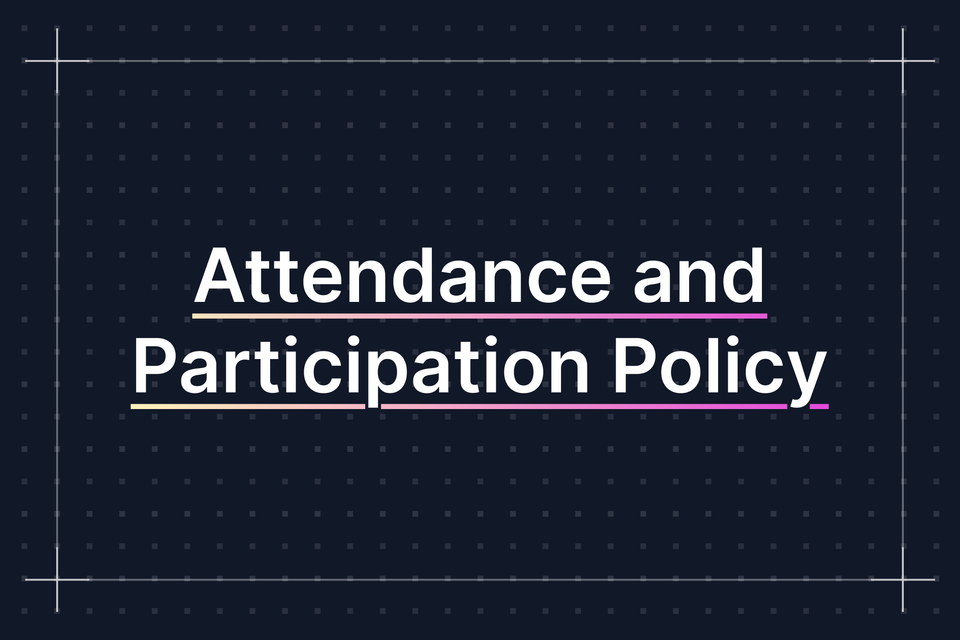 Attendance and Participation Policy