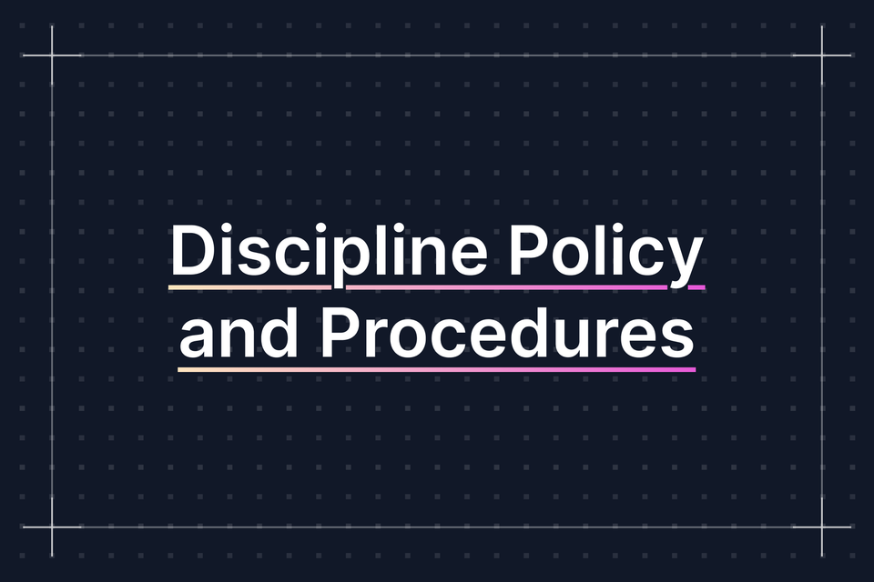 Discipline Policy and Procedures